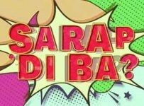 Sarap Di Ba July 6 2024 Today HD Episode